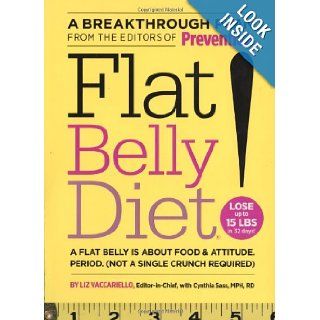 Flat Belly Diet Liz Vaccariello, Cynthia Sass 9781594868511 Books