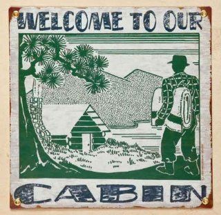 Welcome To Our Cabin Metal Sign   Decorative Plaques