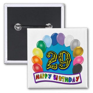 29th Birthday Gifts with Assorted Balloons Design Pinback Button