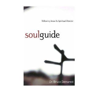 Soul Guide Following Jesus as Spiritual Director (Spiritual Formation Line) (Paperback)   Common 0880851808174 Books