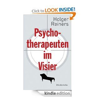 Psychotherapeuten im Visier (German Edition) eBook Holger Reiners Kindle Store