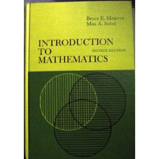 Introduction to Mathematics Bruce E. Meserve, Max A. Sobel 9780134873220 Books