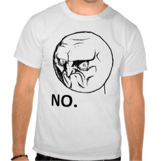 No Angry Rage Face Rageface Meme Comic Tees