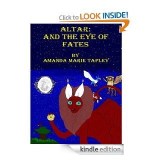 Altar and the eye of fates eBook Amanda Marie Tapley Kindle Store