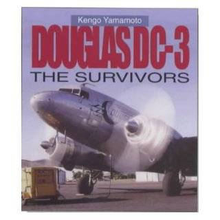 Douglas DC 3 The Survivors Kengo Yamamoto 9781840371529  Books