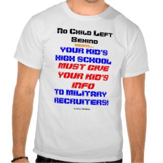 No Child Left Behind   the Military Shirt