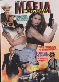 Poder De La Mafia Jorge Gomez Movies & TV