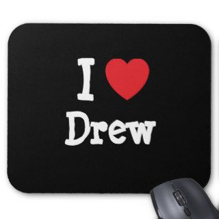 I love Drew heart T Shirt Mouse Pads