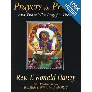 Prayers for Priests And Those Who Pray for Them Rev. T. Ronald Haney, Bro. Michael O'Neill McGrath OSFS 9780824526382 Books