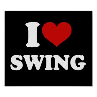 I Love Swing Poster