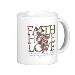 Faith Hope Love Christian Bible Verse Mug