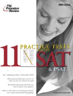 11 Practice Tests for the Sat and Psat, 2008 SAT & PSAT