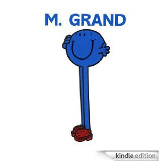 Monsieur Grand (Collection Monsieur Madame) (French Edition) eBook Roger Hargreaves Kindle Store