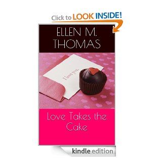 Love Takes the Cake (Paige Chambers) eBook Ellen M. Thomas Kindle Store