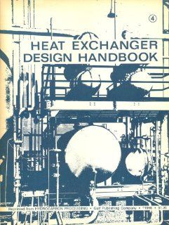 Heat Exchanger Design Handbook Hydrocarbon Processing Books