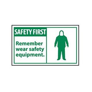 Graphic Machine Labels   Safety First Remember Wear Safety Equipment Industrial Warning Signs