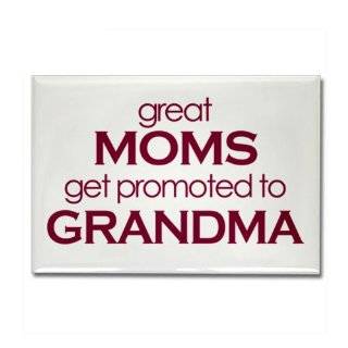 Great moms get promoted to grandma Rectangle Magne Rectangle Magnet by  Kitchen & Dining