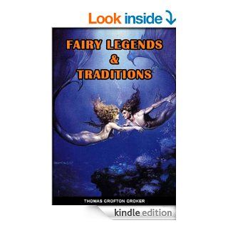 Fairy Legends and Traditions eBook Thomas Crofton Croker Kindle Store