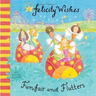 Funfair and Flutters Bk. 6 (Felicity Wishes) Emma Thomson 9780340950470 Books