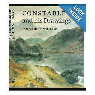 Constable and His Drawings Ian Fleming Williams 9780856673801 Books