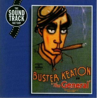 The General   Orginal Soundtrack   Buster Keaton Music
