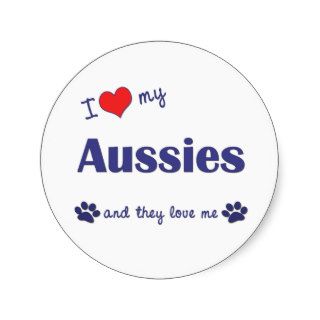 I Love My Aussies (Many Dogs) Sticker
