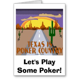 Texas Is Poker Country, Let's Play Some Poker Cards