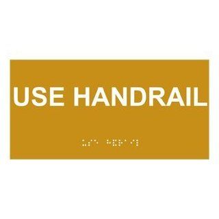 ADA Use Handrail Braille Sign RSME 620 WHTonGLD Stairway Safety  Business And Store Signs 