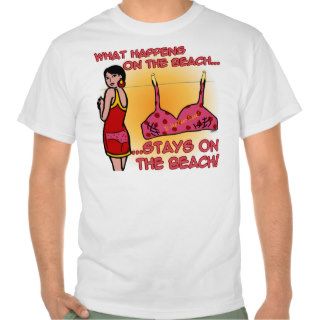 What happens on the Beachstays at the beach Shirts