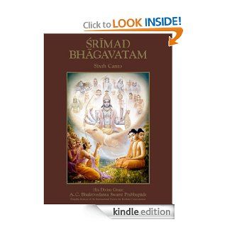 Srimad Bhagavatam, Sixth Canto eBook His Divine Grace A. C. Bhaktivedanta Swami Prabhupada Kindle Store