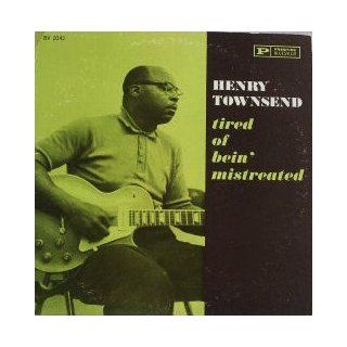 Henry Townsend, Tired Of Being Mistreated, LP Music