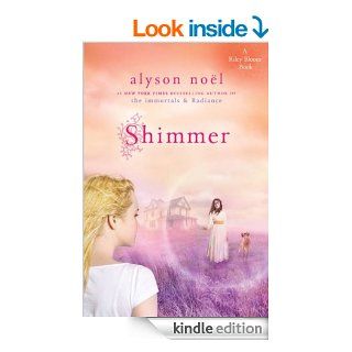 Shimmer (A Riley Bloom Book)   Kindle edition by Alyson Nol. Children Kindle eBooks @ .