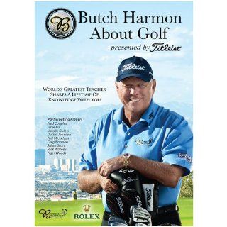 Butch Harmon About Golf Butch Harmon, Tiger Woods, Fred Couples,Adam Scott Phil Mickelson, Ernie Els,Nick Watney,Natalie Gulbis Greg Norman, Dustin Johnson, Jastrow Productions Movies & TV
