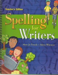 Great Source Spelling for Writers Teacher Edition Grade 4 2006 (9780669517514) GREAT SOURCE Books