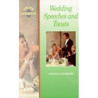 Wedding Speeches and Toasts (Family Matters) Angela Lansbury 9780706372182 Books