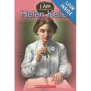 I Am #3 Helen Keller Grace Norwich 9780545447799 Books