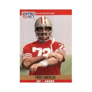 1990 Pro Set #643 Fred Smerlas UER Sports Collectibles