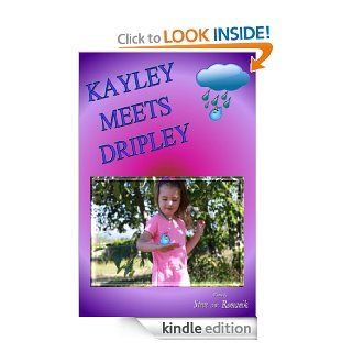 Kayley Meets Dripley   Kindle edition by Steve Romanik. Children Kindle eBooks @ .