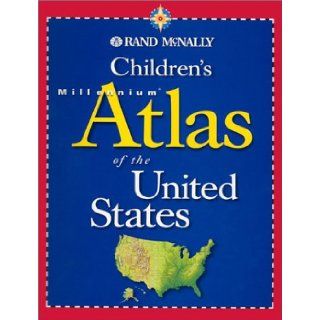 Rand McNally Children's Millennium Atlas of the United States Rand McNally and Company 0070609845920 Books