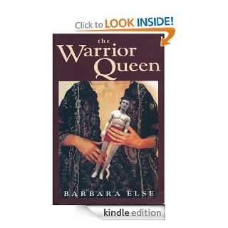 The Warrior Queen eBook Barbara Else Kindle Store