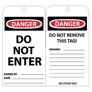 Nmc Tags   Danger   Do Not Enter Signed By___ Date___ Do Not Remove This Tag See Other Side   White