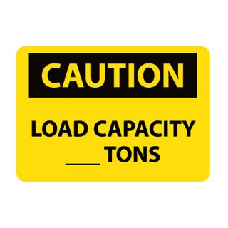 Nmc Osha Compliant Vinyl Caution Signs   14X10   Caution Load Capacity __ Tons