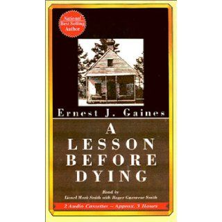 A Lesson Before Dying Ernest Gaines 0613915114641 Books