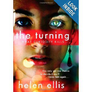 The Turning Book 1 What Curiosity Kills Helen Ellis 9781402238611 Books