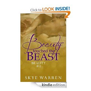 Beauty Touched the Beast eBook Skye Warren Kindle Store