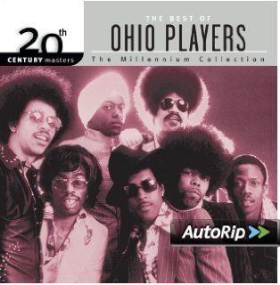 20th Century Masters The Millennium Collection Best Of Ohio Players Music