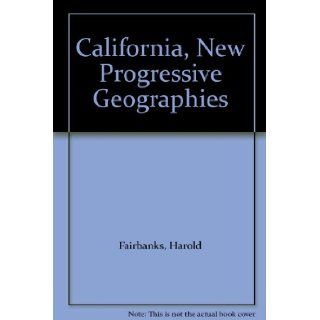 California, New Progressive Geographies Harold Fairbanks, Photos Books