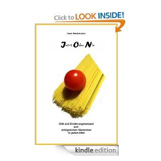 Jetzt Oder Nie (German Edition)   Kindle edition by Ines Heckmann. Health, Fitness & Dieting Kindle eBooks @ .