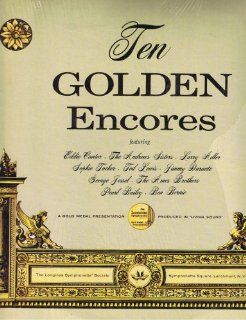 TEN Golden Encores  The Most Unusual Album in your Record Library Music
