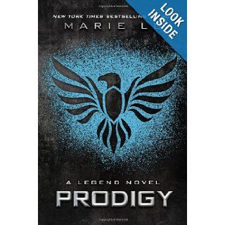 Prodigy A Legend Novel Marie Lu 9780399256769 Books